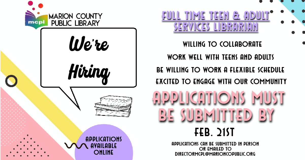 We are hiring a fulltime Adult / Teen librarian. This person must be willing to work weekends, work a flexible schedule, and work well with teens & adults. Please submit your application by February 21st. Click below for more information and to access the application.